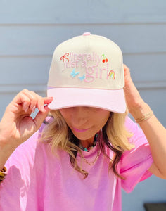 "Literally Just A Girl" Embroidered Hat